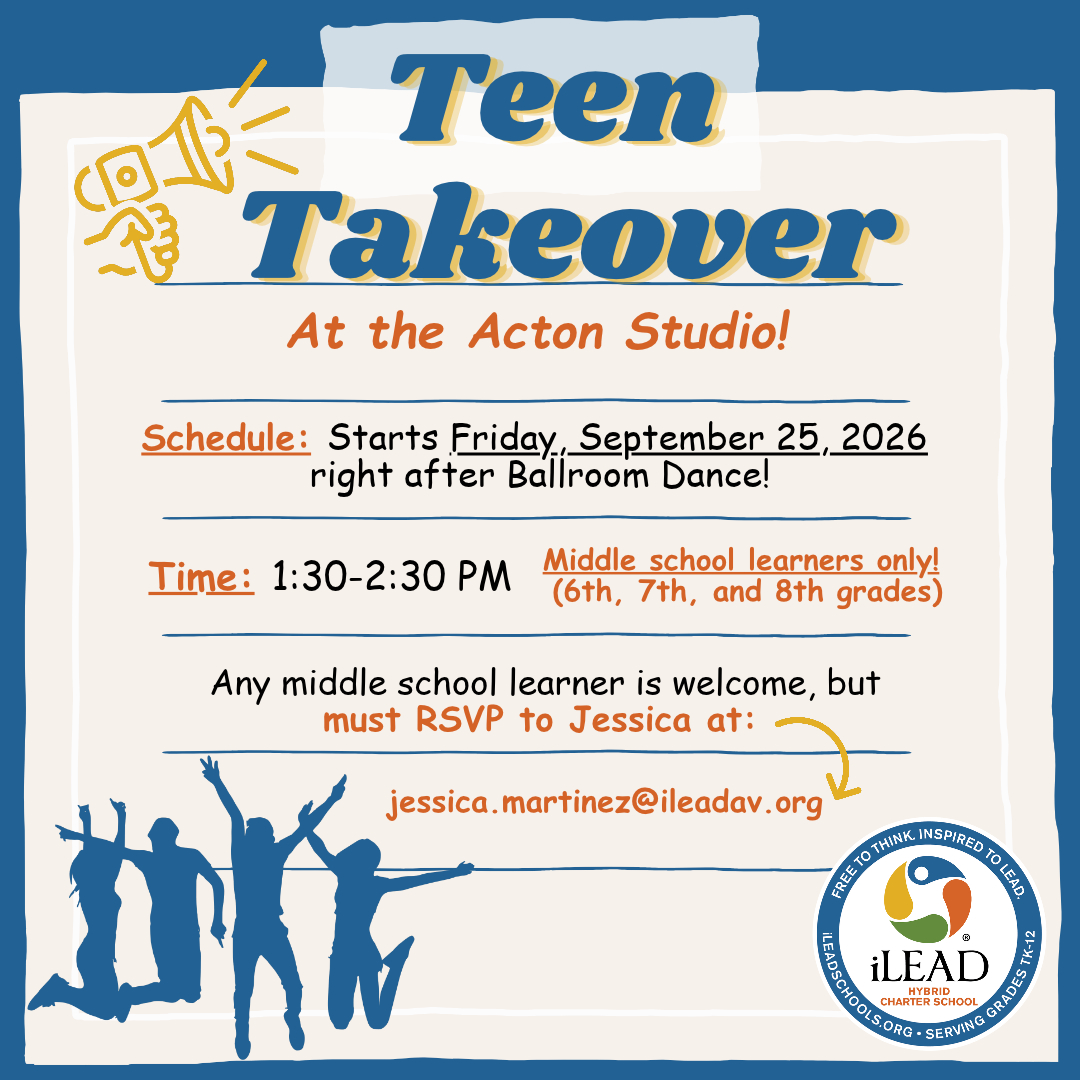 iLEAD Hybrid at the Acton Studio- Teen Takeover